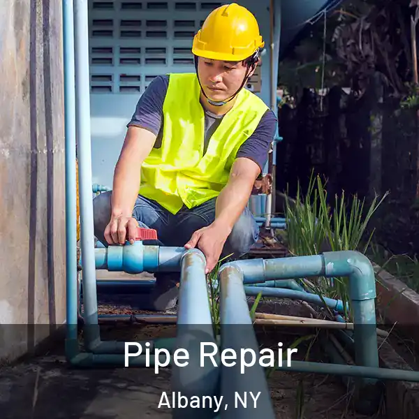  Pipe Repair Albany, NY